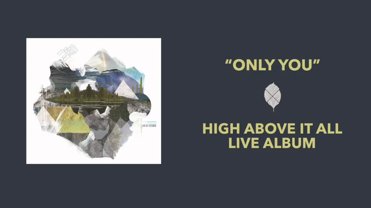 Only You Lyrics -  For All Seasons