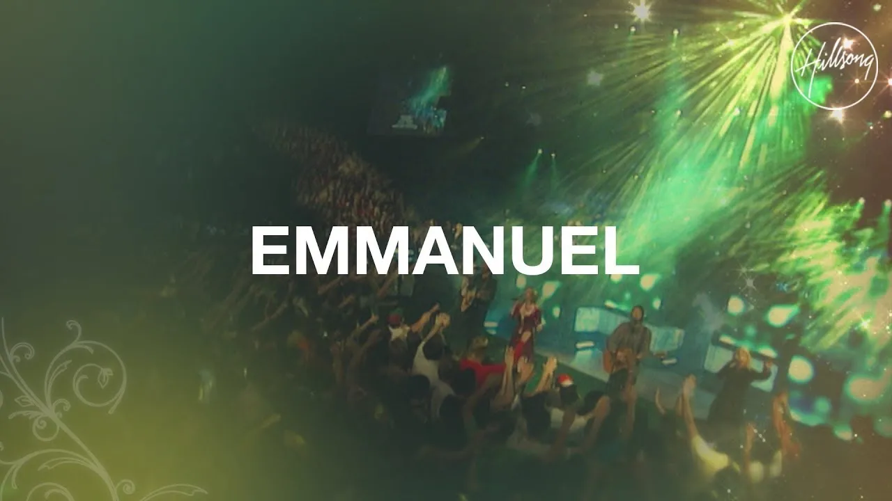 Emmanuel Lyrics -  Hillsong Worship