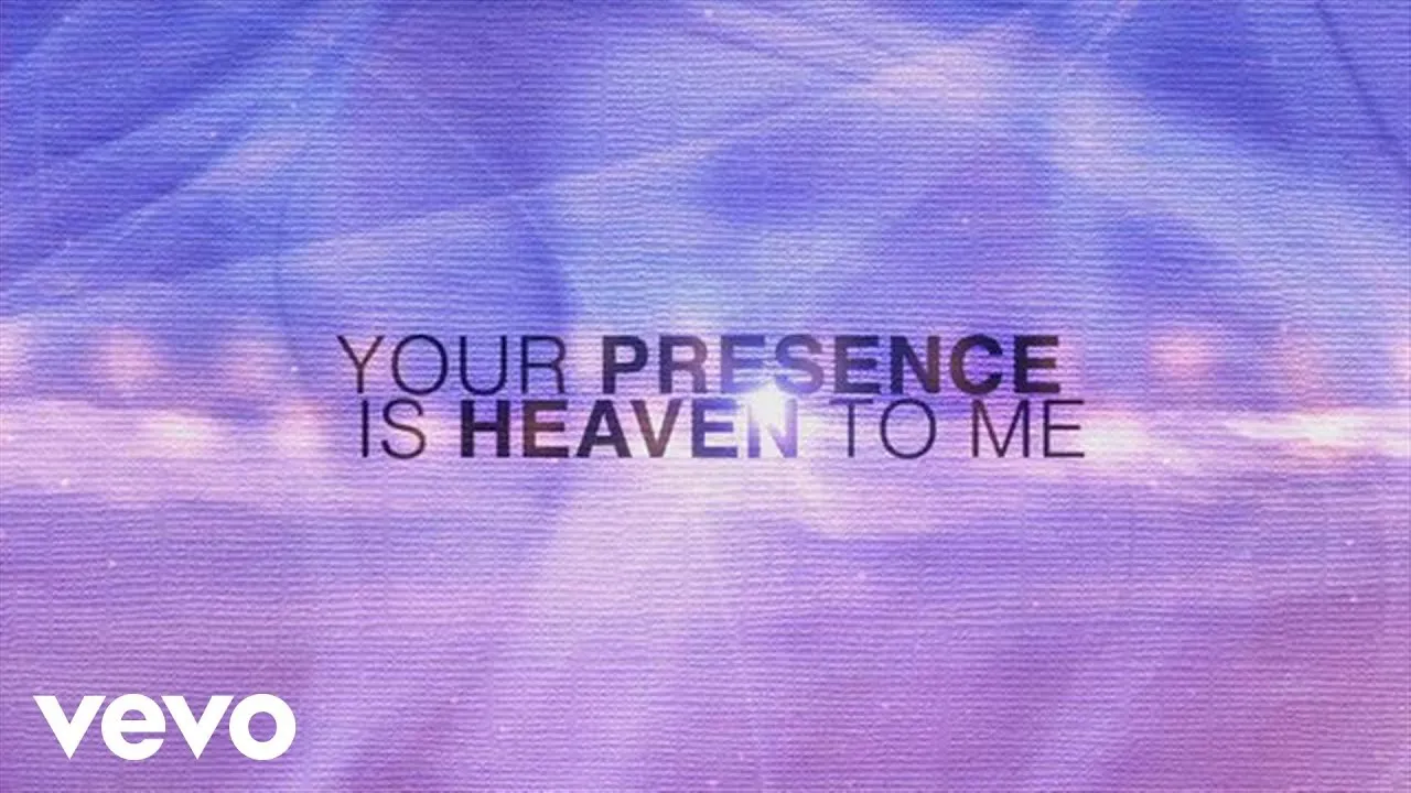 Your Presence Is Heaven Lyrics -  Israel Houghton