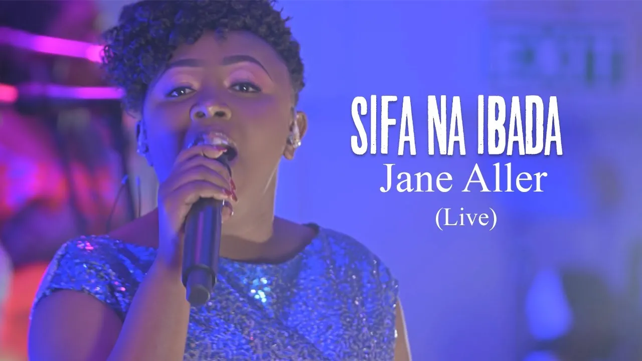 Sifa Na Ibada Lyrics -  Jane Aller