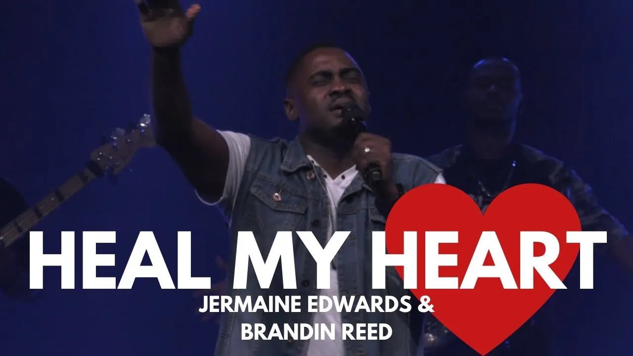 Heal My Heart Lyrics -  Jermaine Edwards
