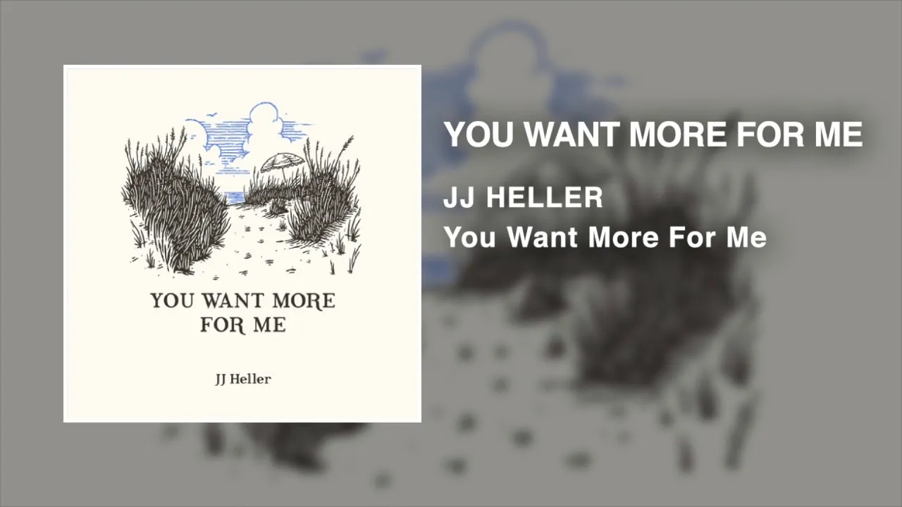 More Lyrics -  JJ Heller