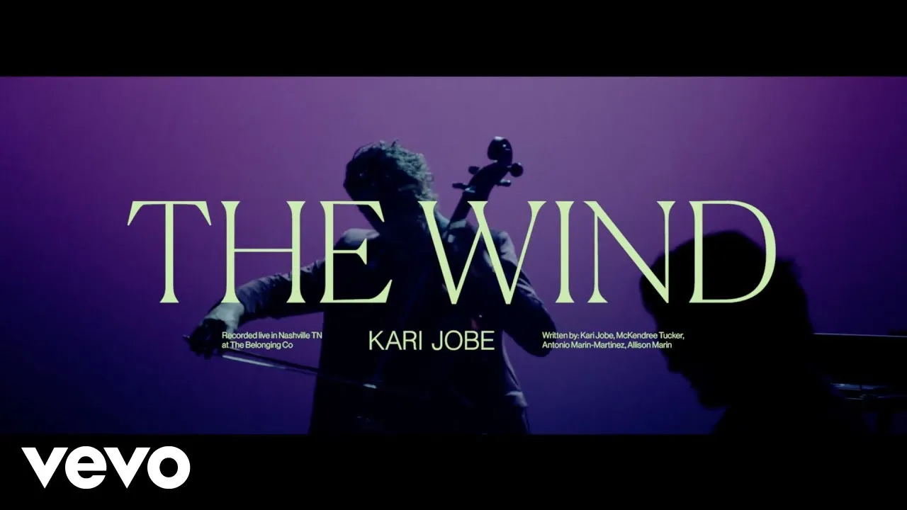 The Wind Lyrics -  Kari Jobe