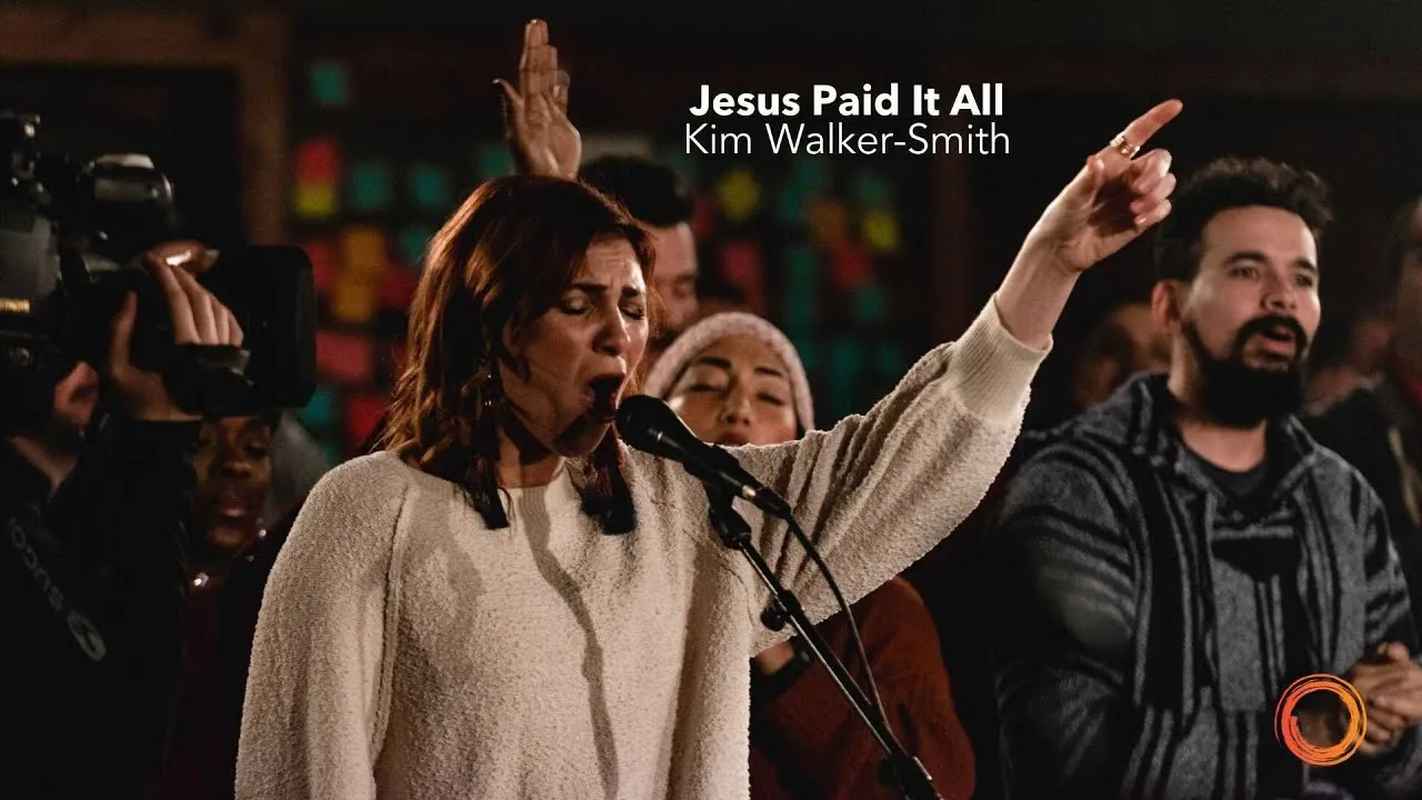 Jesus Paid It All Lyrics -  Kim Walker