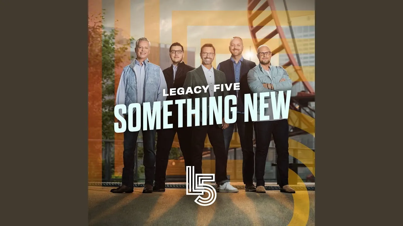 I've Seen What He Can Do Lyrics -  Legacy Five