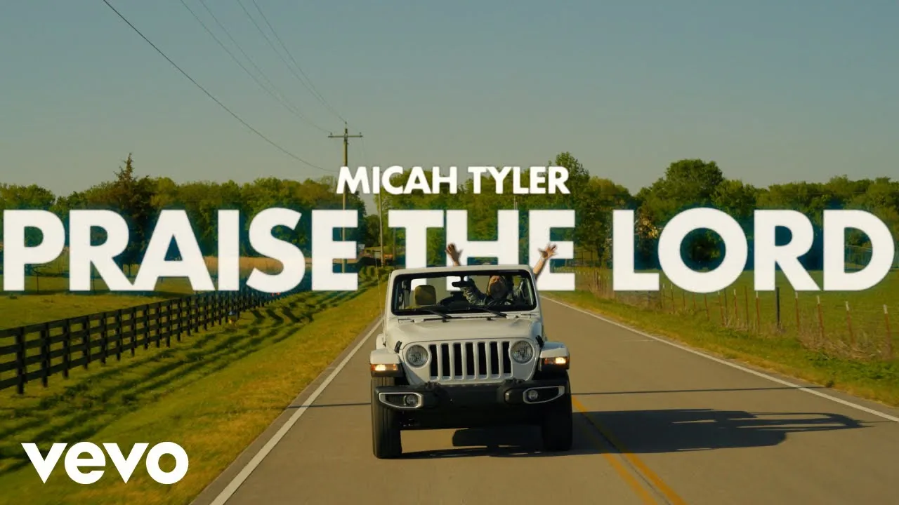 Praise The Lord Lyrics -  Micah Tyler