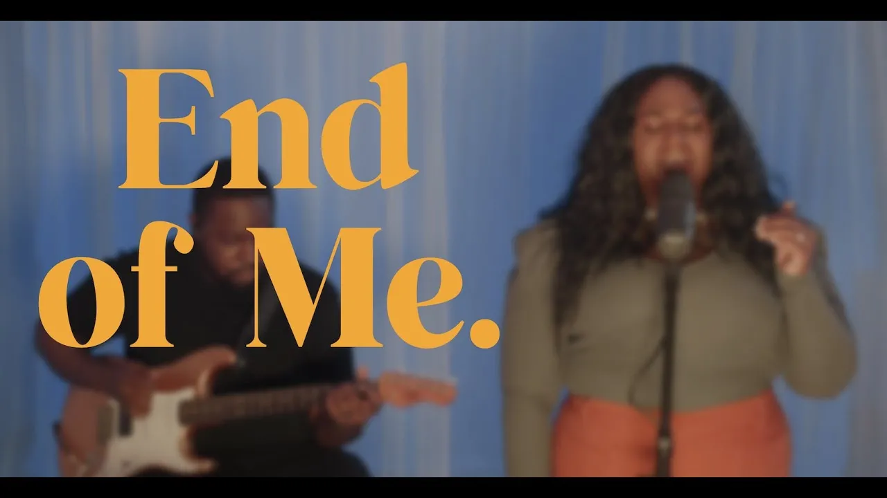 End of Me Lyrics -  Naomi Raine
