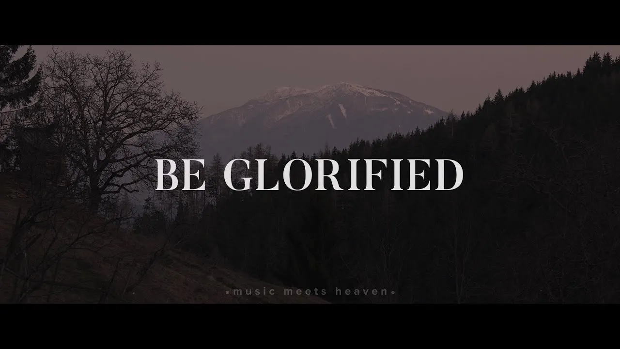 Be Glorified Lyrics -  Nathan Taylor