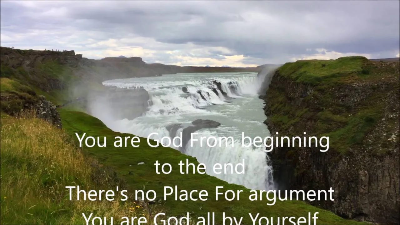 You Are God - From The Beginning to the End : No Place For Argument  Lyrics -  Nathaniel Bassey