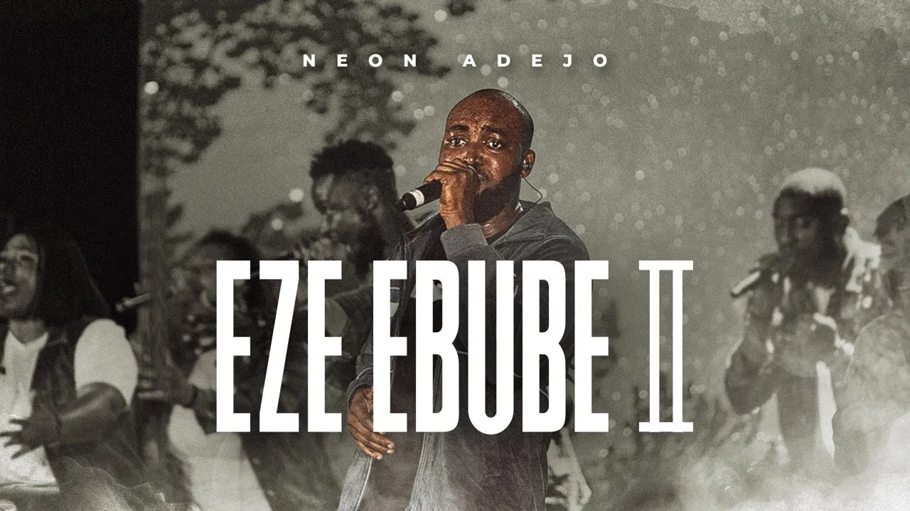 Eze Ebube / Grace found me  Lyrics -  Neon Adejo