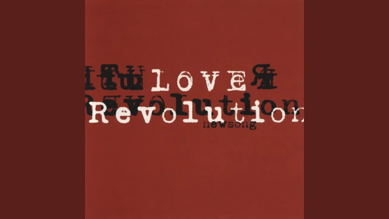 Love Revolution Lyrics -  NewSong