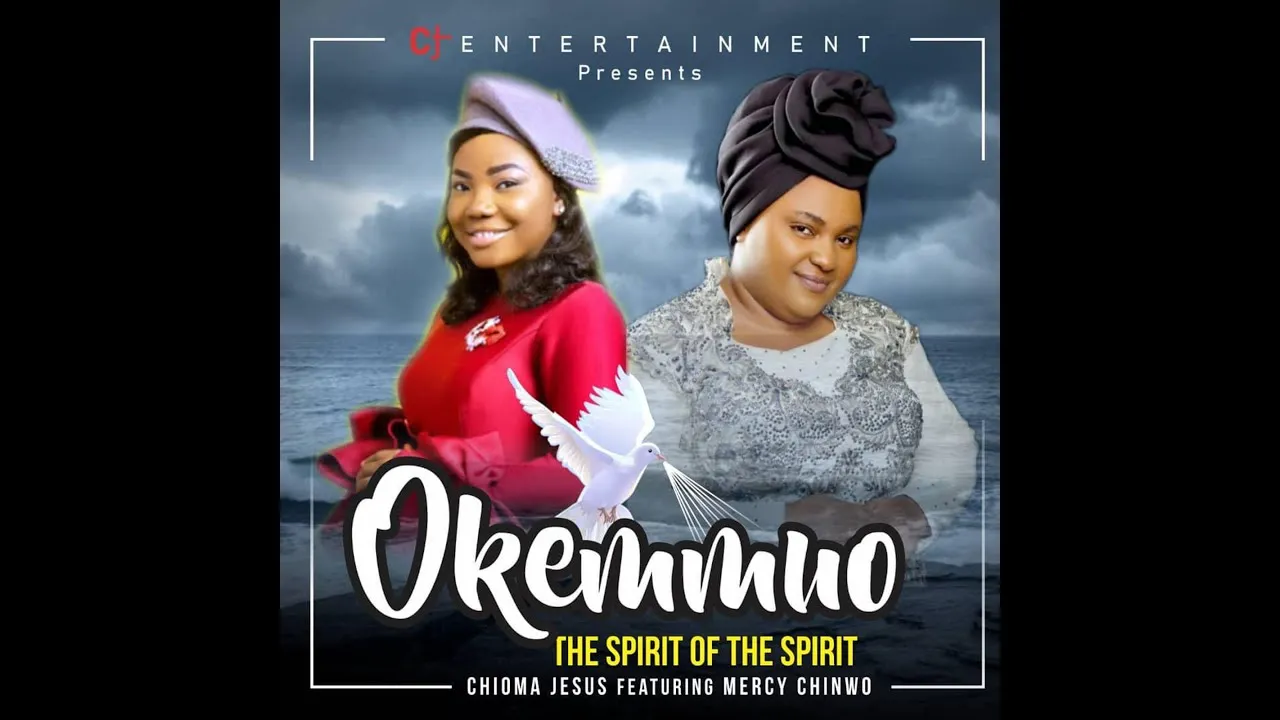 Okemmuo (The Spirit of the Spirit) Lyrics -  Chioma Jesus