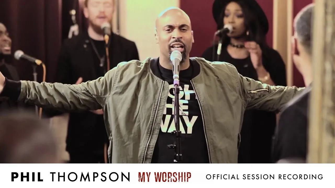 My Worship Lyrics -  Phil Thompson