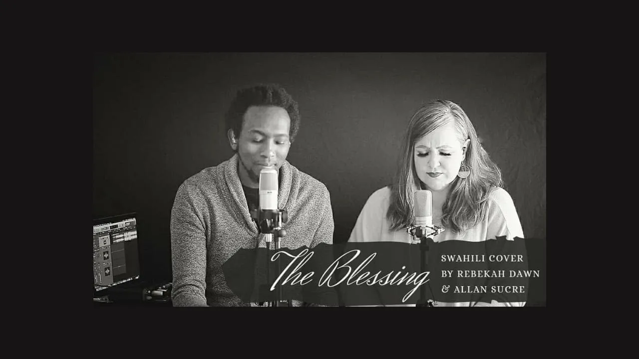 The Blessing (Swahili Cover) Lyrics -  Rebekah Dawn