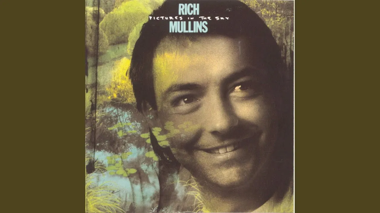 Pictures In the Sky Lyrics -  Rich Mullins