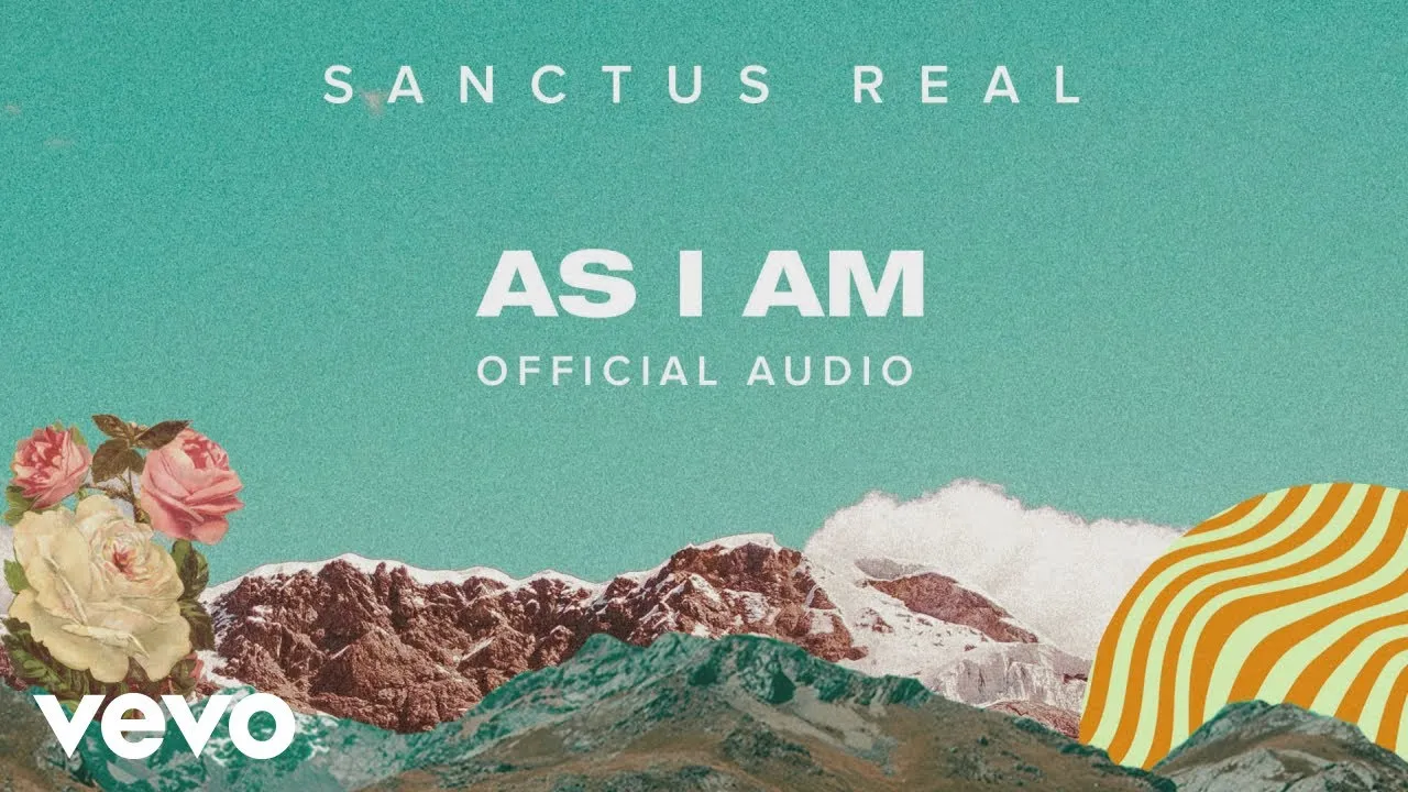 As I Am Lyrics -  Sanctus Real