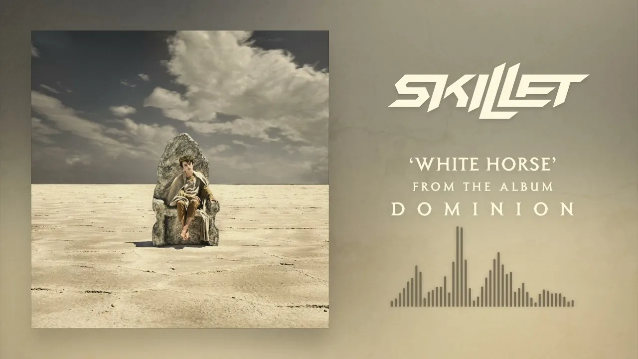 White Horse Lyrics -  Skillet