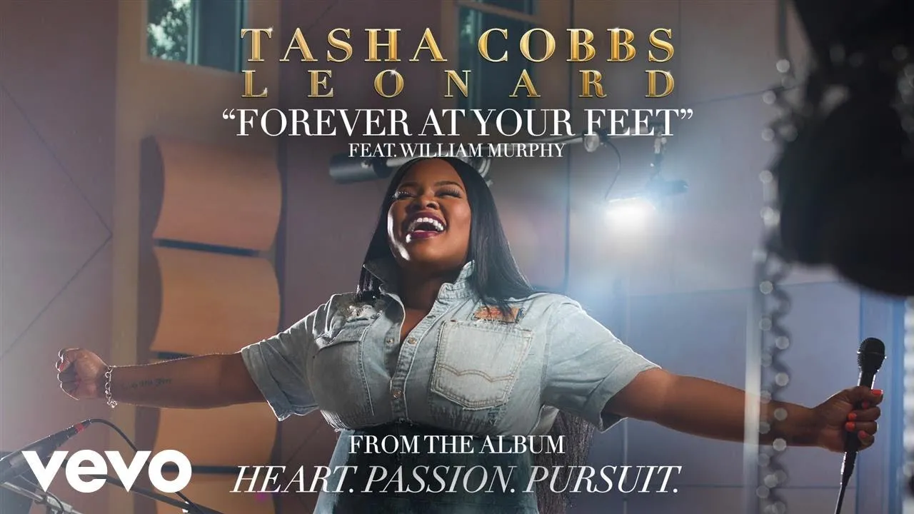 Forever At Your Feet - Seated At Your Feet To Worship Lyrics -  Tasha Cobbs Leonard