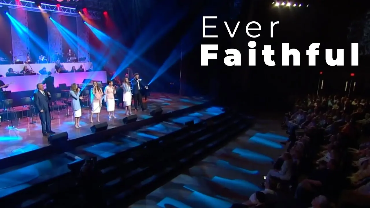 Ever Faithful Lyrics -  The Collingsworth Family