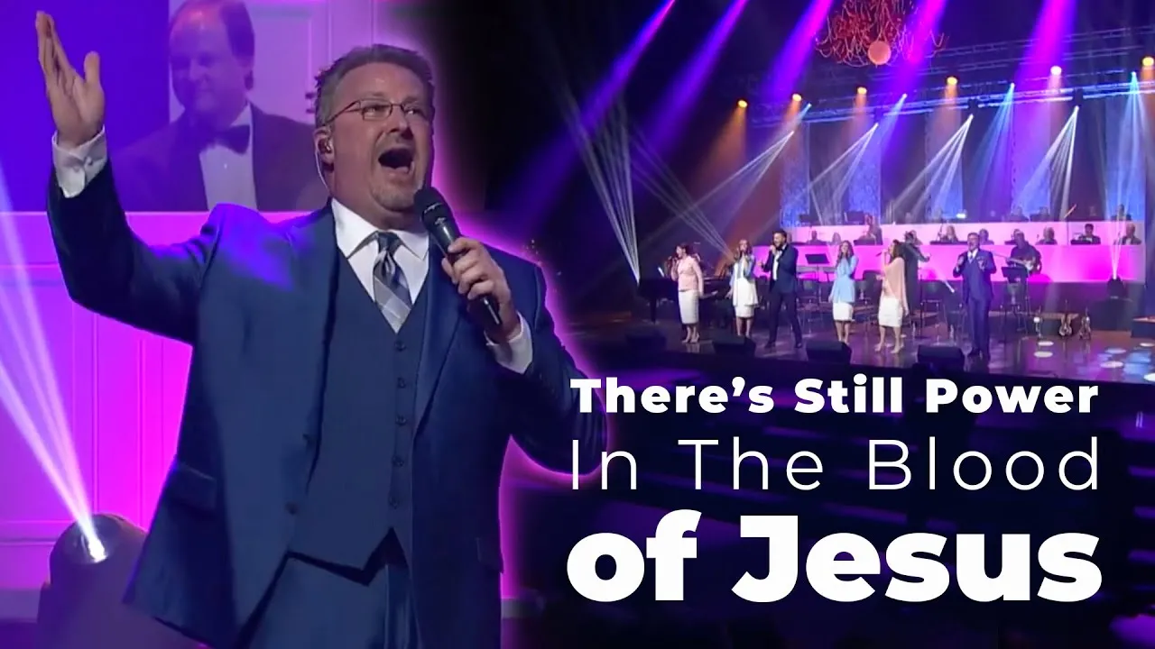 There's Still Power in the Blood Lyrics -  The Collingsworth Family