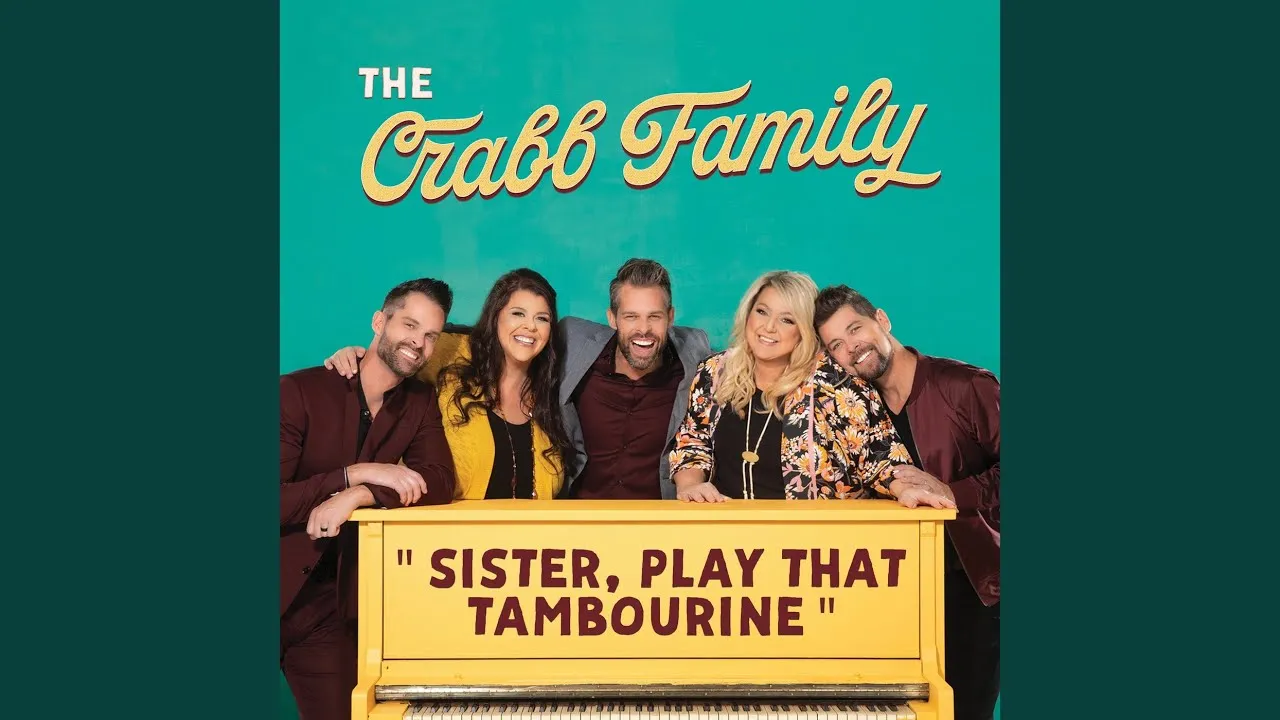 Sister, Play That Tambourine Lyrics -  The Crabb Family