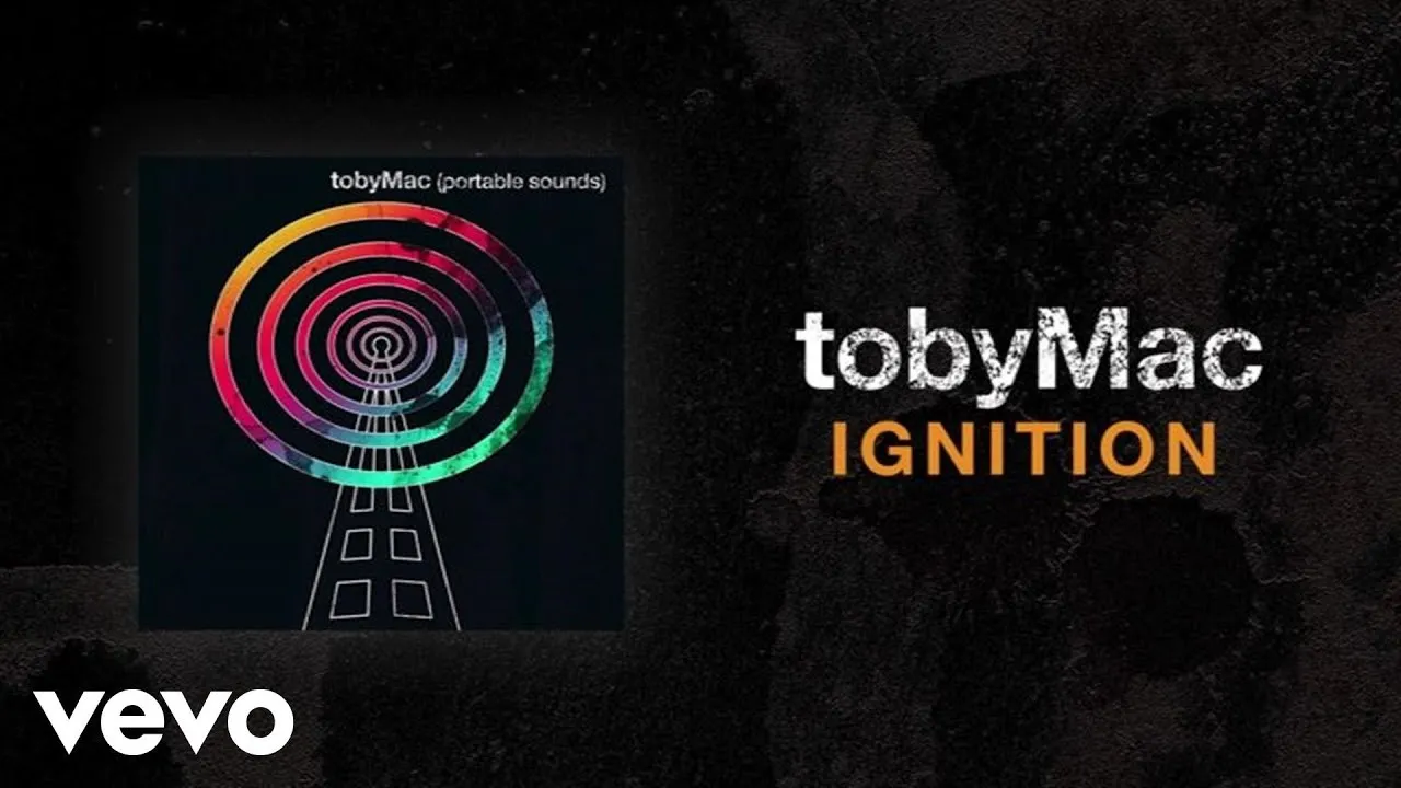 Ignition Lyrics -  TobyMac