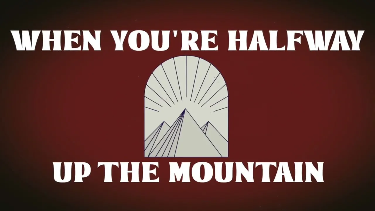 Halfway Up The Mountain Lyrics -  Tribute Quartet