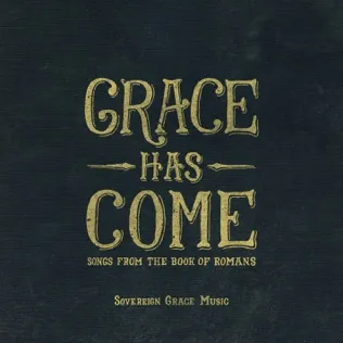 Sovereign Grace Music Almighty Maker