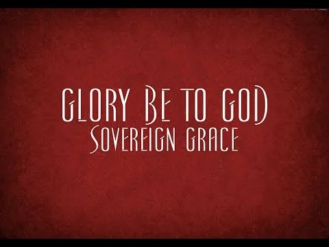Glory Be to God official video thumbnail