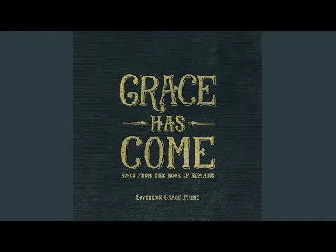 Grace and Peace by Sovereign Grace Music video thumbnail