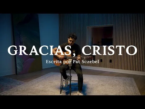 Gracias, Cristo by Sovereign Grace Music video thumbnail