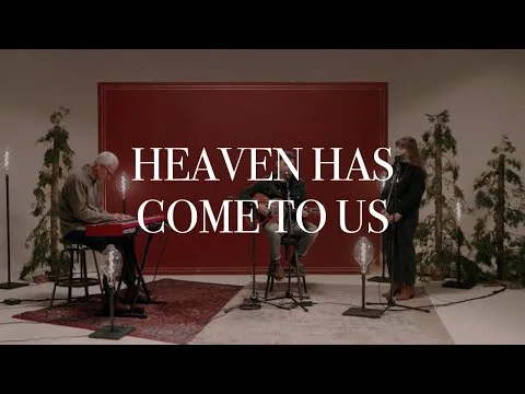 Heaven Has Come To Us official video thumbnail