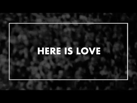 Here is Love official video thumbnail