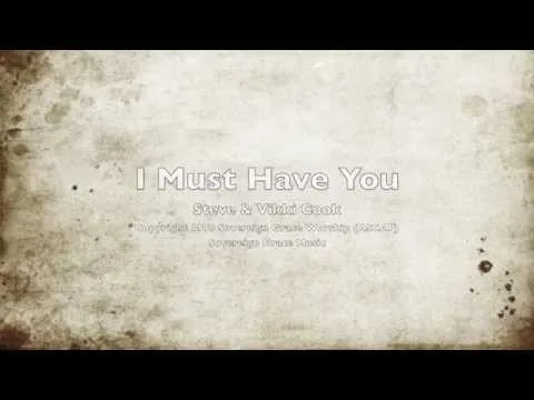 I Must Have You by Sovereign Grace Music video thumbnail