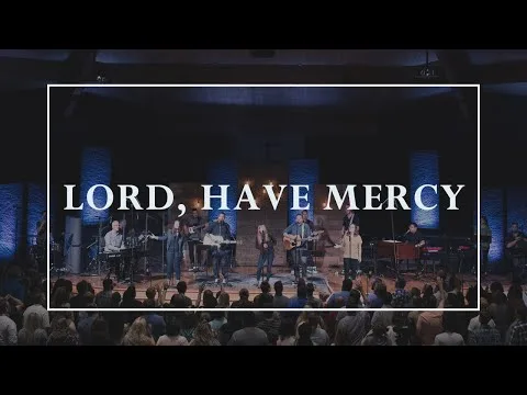 Lord, Have Mercy official video thumbnail