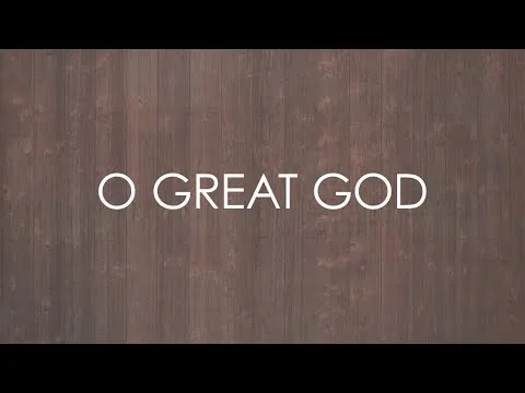 O Great God official video thumbnail