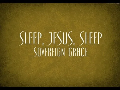 Sleep, Jesus, Sleep official video thumbnail