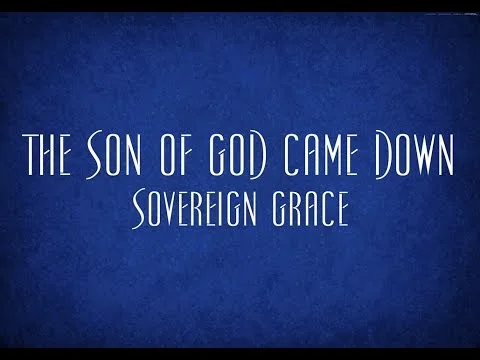 The Son of God Came Down official video thumbnail