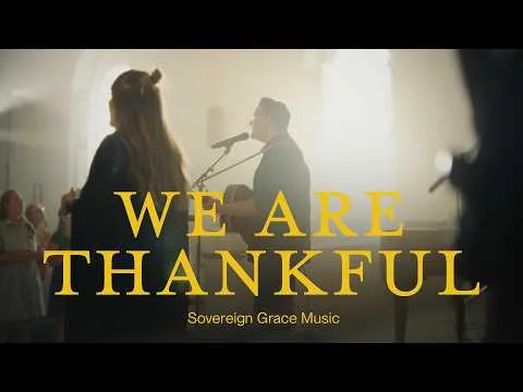 We Are Thankful official video thumbnail