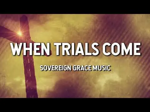 When Trials Come official video thumbnail
