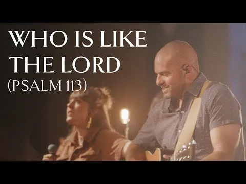 Who Is Like Our God by Sovereign Grace Music video thumbnail