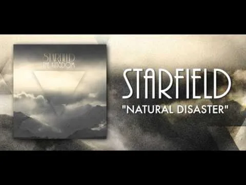 Natural Disaster by Starfield video thumbnail