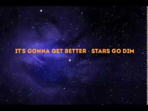 It's Gonna Get Better official video thumbnail