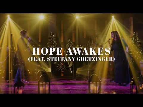 Hope Awakes by Steffany Gretzinger video thumbnail