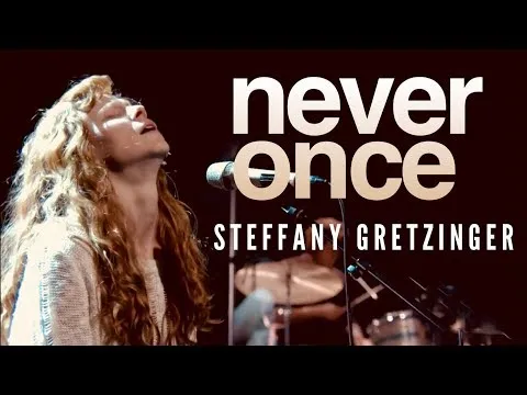 Never Once by Steffany Gretzinger video thumbnail