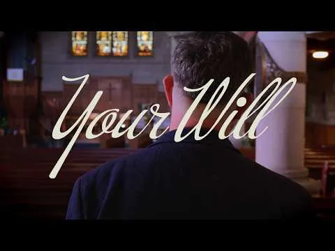Your Will official video thumbnail