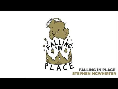 Falling in Place by Stephen McWhirter video thumbnail