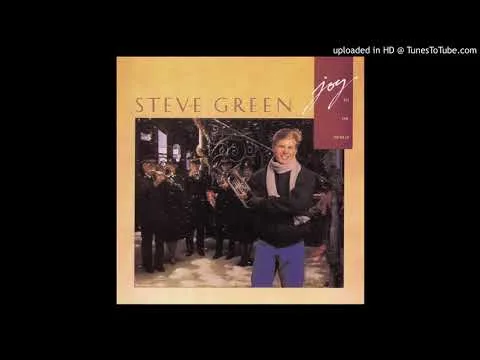 Angels From The Realms of Glory - O Come, All Ye Faithful by Steve Green video thumbnail