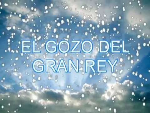 El Gozo del Gran Rey official video thumbnail