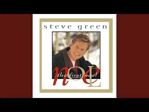 The First Noel by Steve Green video thumbnail